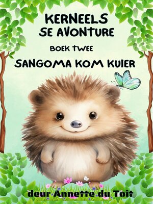 cover image of Kerneels se Avonture Boek 2 Sangoma Kom Kuier
